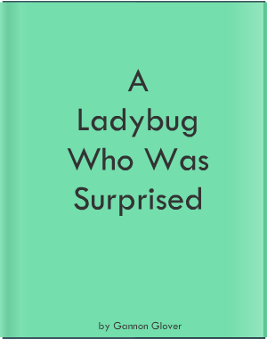 Read A Ladybug Who Was Surprised